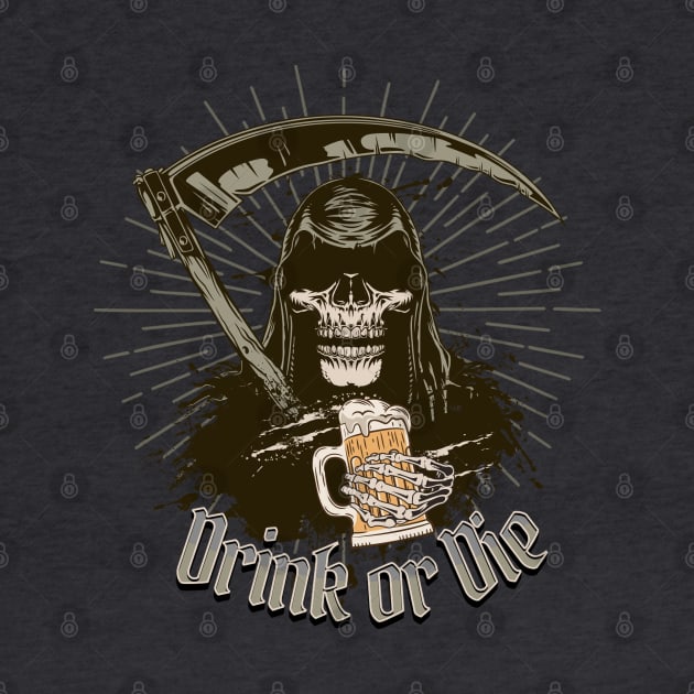 Drink or die by onemoremask